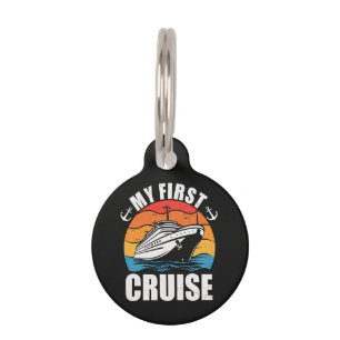 My First Cruise Funny Family Vacation Cruise ship Pet Tag