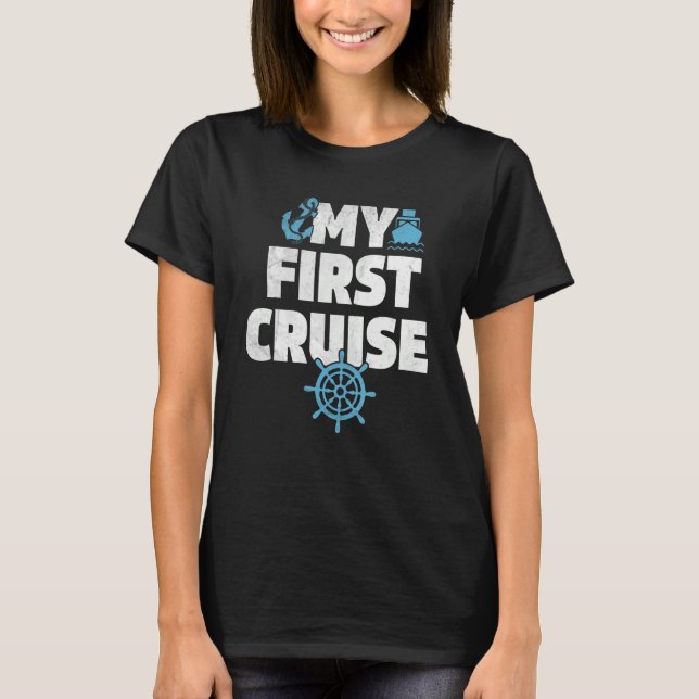 My First Cruise Men, Women, Girls and Boys, anchor T-Shirt (Front)