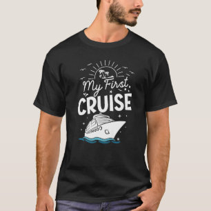My First Cruise Men Women Girls and Boys Cruise T T-Shirt