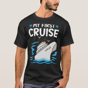My First Cruise Men, Women, Girls and Boys Rookie  T-Shirt
