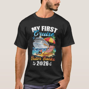 My First Cruise Outer Banks 2026 Family Vacation T T-Shirt