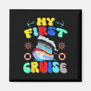 My First Cruise Trip 2025 Family Vacation Cruise S Magnet