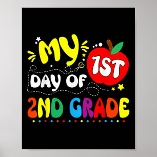 My First Day Of 2nd Grade Teacher Kids 1st Day Of  Poster