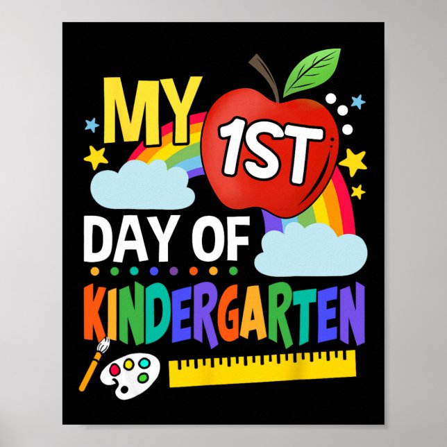My First Day Of Kindergarten Fun Colourful Rainbow Poster (Front)