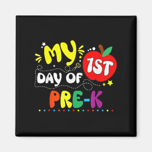 My First Day Of Pre K Teacher Kids 1st Day Of Scho Magnet