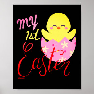 MY FIRST EASTER funny easter egg chick gift Poster