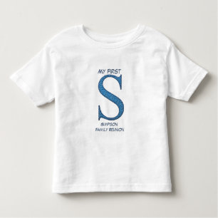 My First Family Reunion Letter S Monogram Toddler T-Shirt