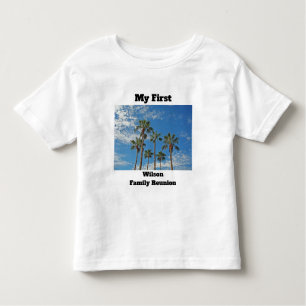 My First Family Reunion Palm Trees and Blue Sky Toddler T-Shirt