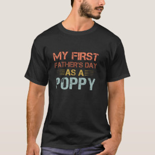 My First Father s Day as a Poppy Retro Style Fathe T-Shirt