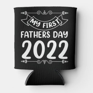 My First Fathers Day 2022 New Dad Fathers Day Can Cooler