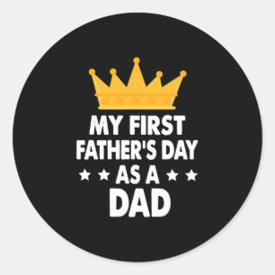 My First Father's Day As a Dad 2021 Classic Round Sticker