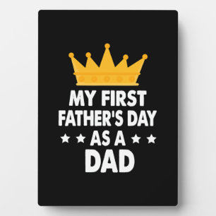 My First Father's Day As a Dad 2021 Plaque