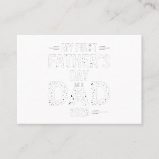My First Father's Day As A Dad 2025 Business Card