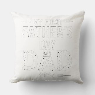 My First Father's Day As A Dad 2025 Cushion