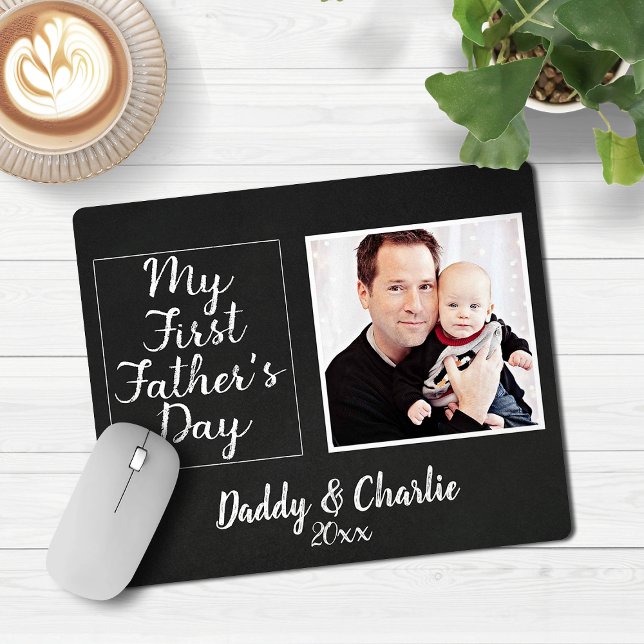 My First Fathers Day Chalkboard Photograph Mouse Pad (My First Fathers Day Chalkboard Photograph Mouse Pad)
