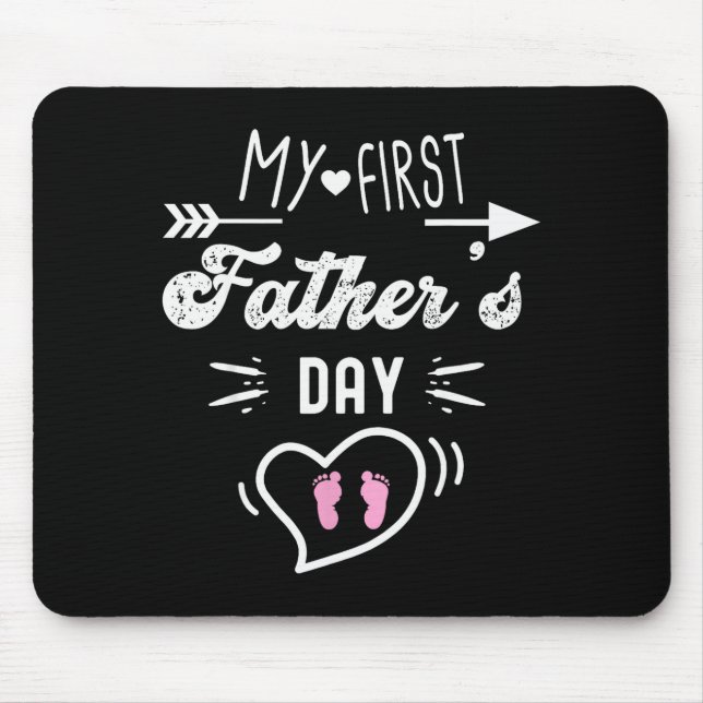 My First Father's Day First Time Daddy New Dad Mat Mouse Pad (Front)