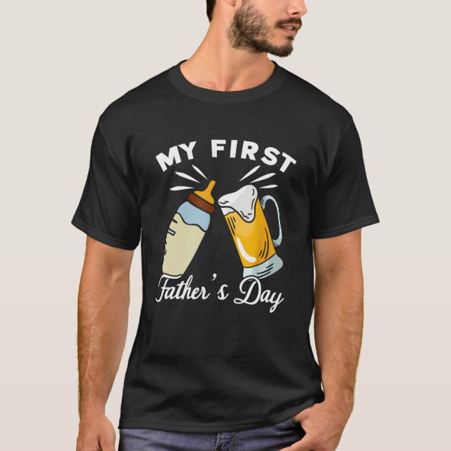My First Father's Day Funny Dad T-Shirt (Front)