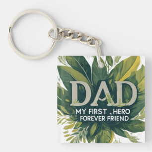 My First Hero, My Forever Friend Key Ring