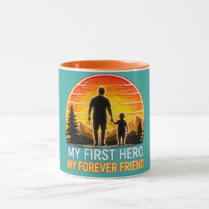 My First Hero, My Forever Friend – Perfect Gif Mug