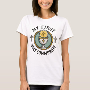 My First Holy Communion Eucharist 1st Christian  T-Shirt