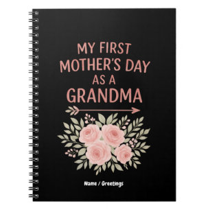 My First Mother’s Day as a Grandma Funny & Cute  Notebook
