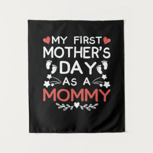 My First Mother's Day As A Mommy Tapestry