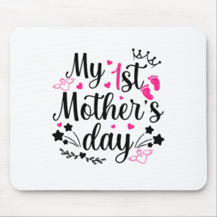 My First Mother's Day As A Mummy 2 Mouse Pad