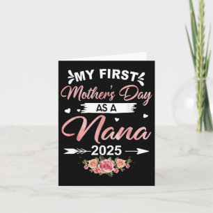 My First Mothers Day As A Nana 2025 Expecting New Card