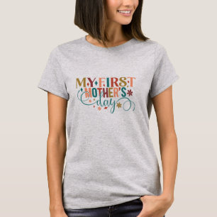 My First Mother's Day Retro Typography T-Shirt