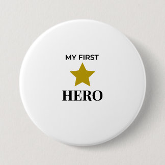 My First My First Hero Button – Gift for Dad