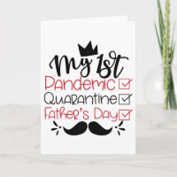 My First Pandemic Quarantine Father's Day