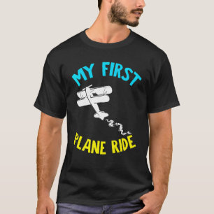 My First Plane Ride Airplane Aviation Travel Fligh T-Shirt