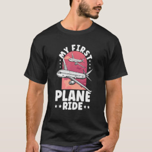 My first plane ride my 1st flight aeroplane 3 T-Shirt