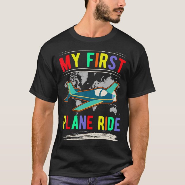 My First Plane Ride T-Shirt (Front)