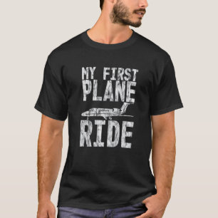 My First Plane Ride T-Shirt
