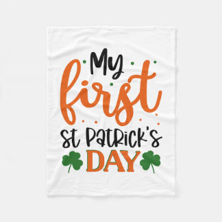 My First ST Patrick S Day Fleece Blanket