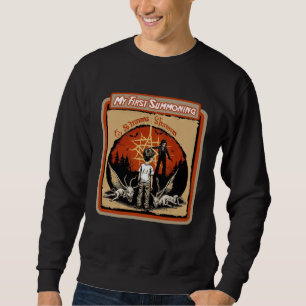 My First Summoning Horror Scare Up Some Style Sweatshirt