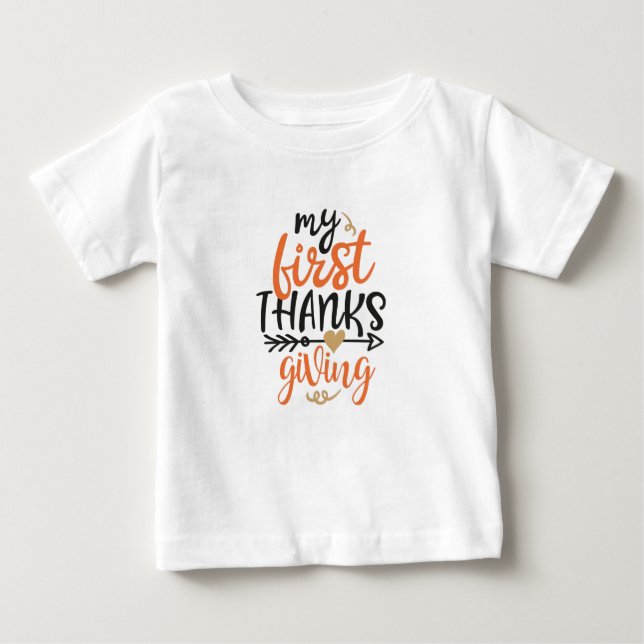 My First Thanksgiving Baby T-Shirt (Front)