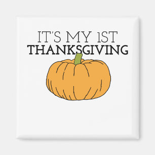 My First Thanksgiving Pumpkin Patch For KidsThanks Magnet