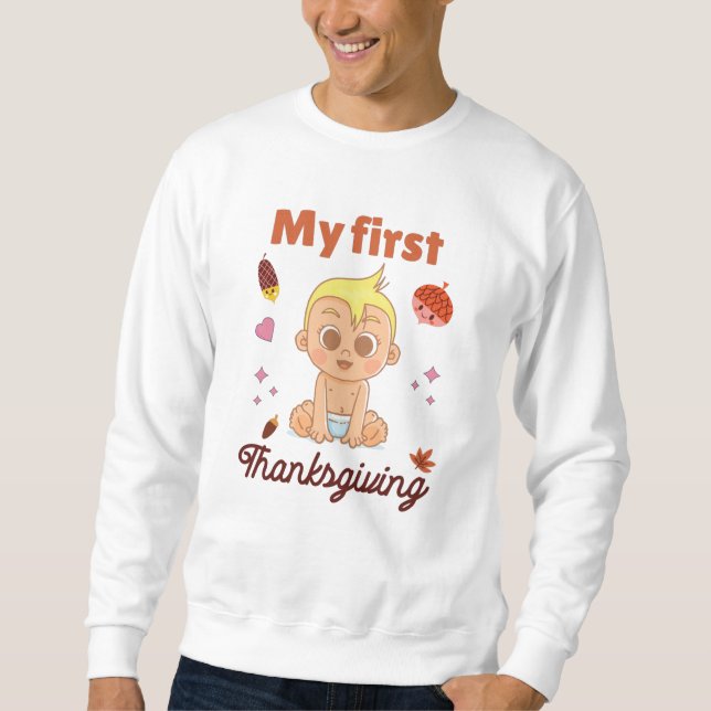 My first Thanksgiving Sweatshirt (Front)