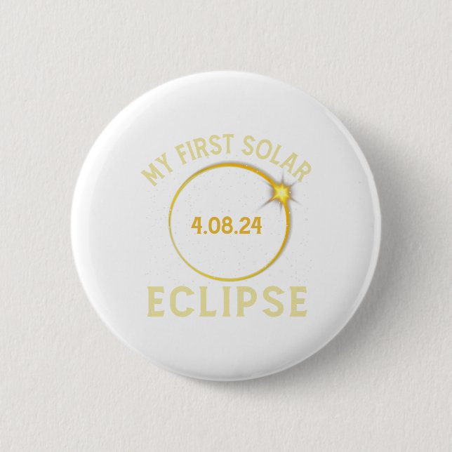 My First Total Solar Eclipse April 8th Toddler Kid 6 Cm Round Badge (Front)