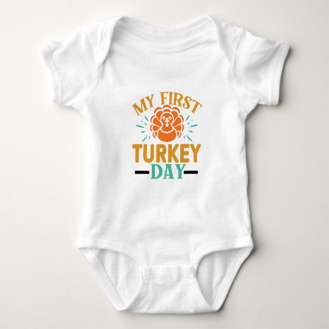 My First Turkey Day - Thanksgiving  Baby Bodysuit (Front)