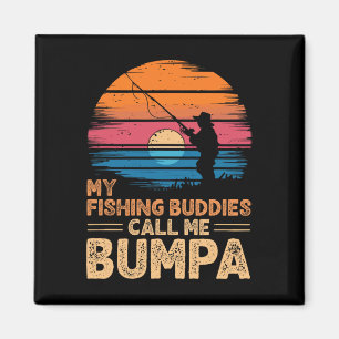 My Fishing Buddies Call Me Bumpa Retro Vintage Gra Magnet
