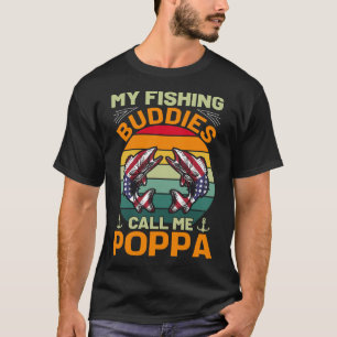 My Fishing Buddies Call Me POPPA Vintage T-Shirt