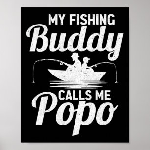 My Fishing Buddies Calls Me Popo Father's Day Fish Poster