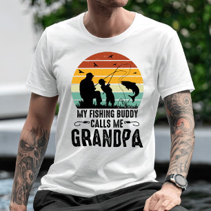 My Fishing Buddy Calls Me Grandpa T-Shirt