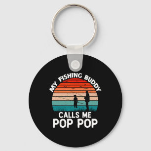 My Fishing Buddy Calls Me Pop-pop Vintage Grandpa  Key Ring