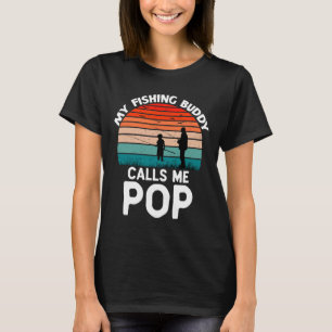 My Fishing Buddy Calls Me Pop Retro Vintage Grandp T-Shirt