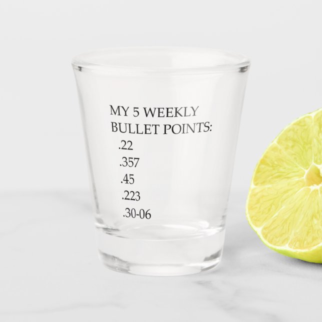 My five weekly bullet points - double on the irony shot glass (Front)