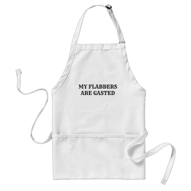 My Flabbers Are Gasted Funny Quote Apron (Front)